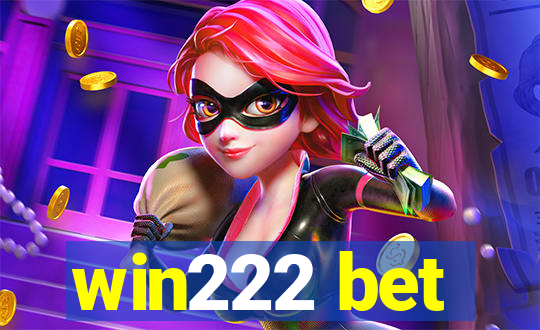 win222 bet